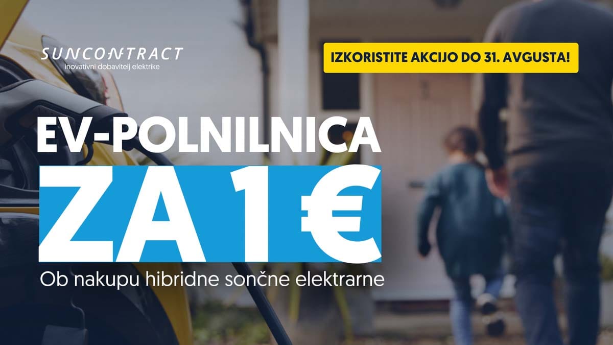 Akcija SunContract za polnilnico električnega avtomobila za 1 € ob nakupu hibridne sončne elektrarne