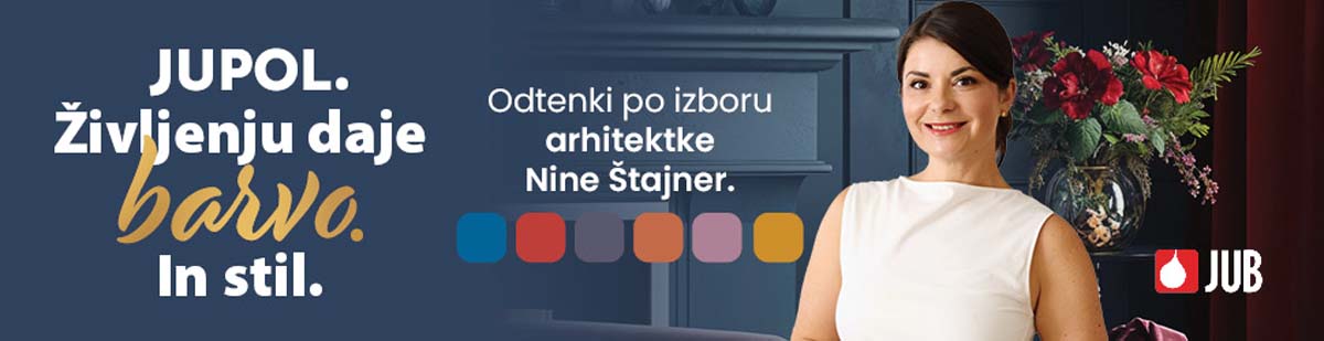 JUPOL: Življenju daje barvo. In stil. Odtenki po izboru arhitektke Nine Štajner